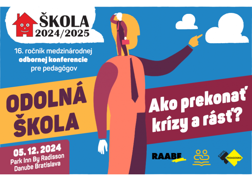 Konferencia ŠKOLA 2024/2025 – prihlasovanie je spustené