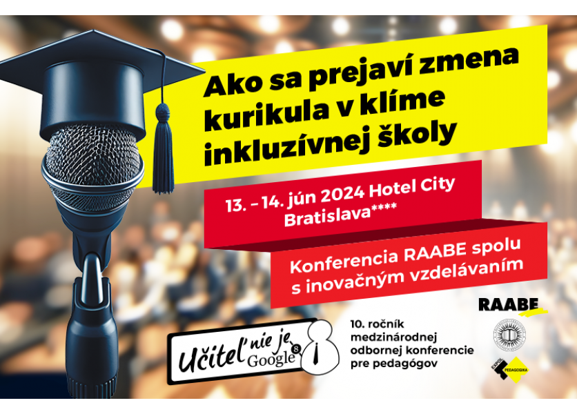 Učiteľ NIE JE Google. NEBOJÍ SA umelej inteligencie, zmien, reformy ani inklúzie.