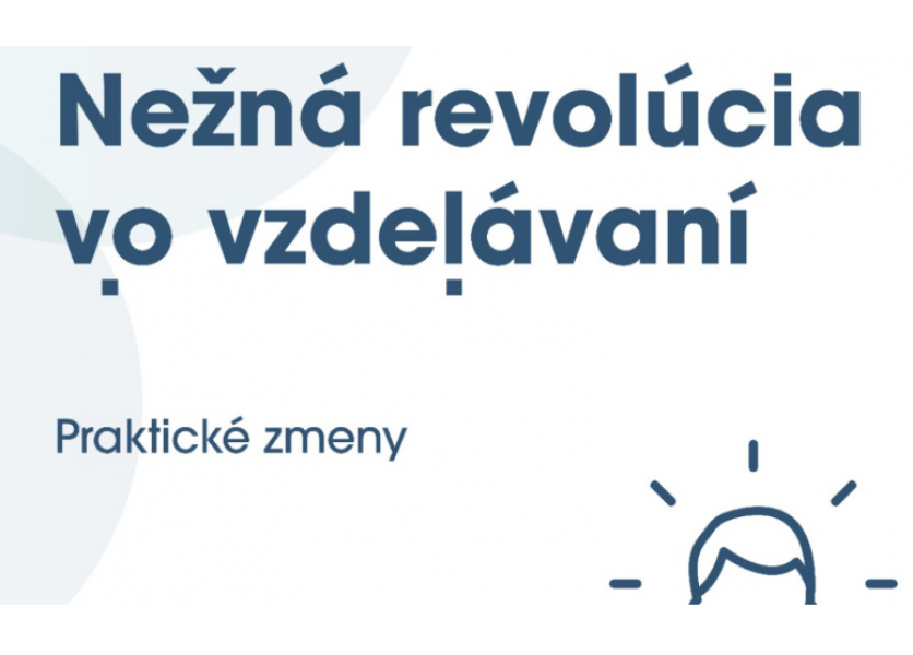 Nežná revolúcia vo vzdelávaní: Vláda SR schválila balík školských zákonov Nežná revolúcia vo vzdelávaní: Vláda SR schválila balík školských zákonov