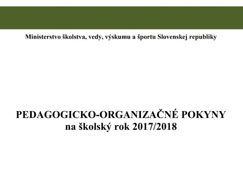 Pedagogicko-organizačné pokyny na školský rok 2017/2018