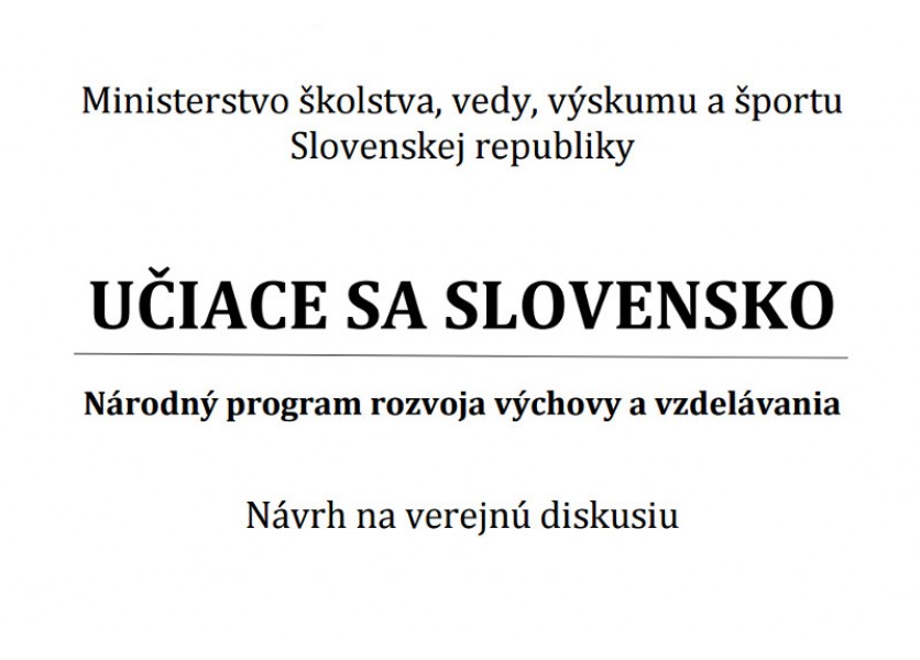 Rezort školstva predstavuje Národný program rozvoja výchovy a vzdelávania Učiace sa Slovensko
