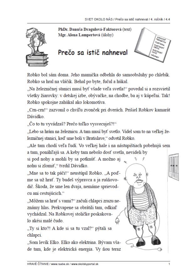 Prečo sa istič nahneval