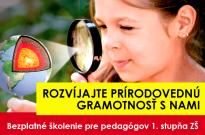 Rozvíjajte prírodovednú gramotnosť s nami